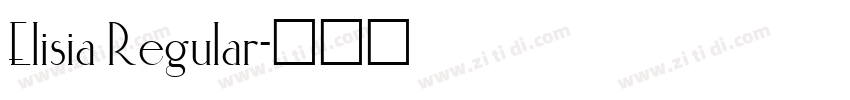 Elisia Regular字体转换 Elisia Regular字体转换